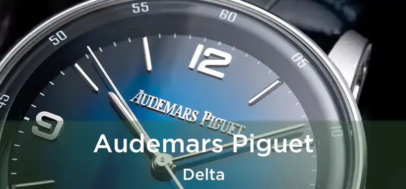  Audemars Piguet Delta