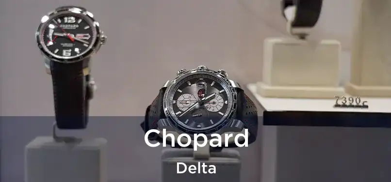  Chopard Delta