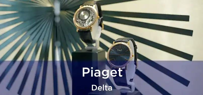  Piaget Delta